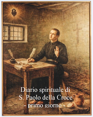 Diario spirituale di S. Paolo della Croce giorno 1a